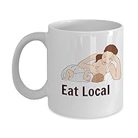 Gifts For Expectant Moms - Funny Coffee Mugs - Eat Local - New Moms - Expectant Mothers - Breastfeeding Mamas- Baby Shower- Mothers Day Present
