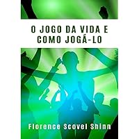 O jogo da vida e como jogá-lo (traduzido) (Portuguese Edition) O jogo da vida e como jogá-lo (traduzido) (Portuguese Edition) Paperback Kindle