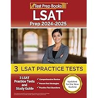 LSAT Prep 2024-2025: 3 LSAT Practice Tests and Study Guide [Updated for the New Outline] LSAT Prep 2024-2025: 3 LSAT Practice Tests and Study Guide [Updated for the New Outline] Paperback