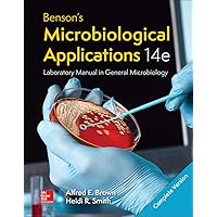 Benson's Microbiological Applications Laboratory Manual--Complete Version Benson's Microbiological Applications Laboratory Manual--Complete Version Loose Leaf