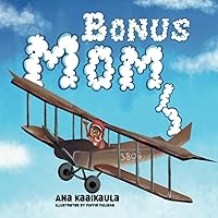 Bonus Mom Bonus Mom Paperback