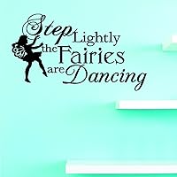 Design with Vinyl JER 1603 1 Step Lightly The Fairies are Dancing. 10X20 Black, 10