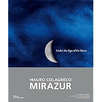 Under the Sign of the Moon: Mirazur, Mauro Colagreco