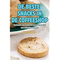 de Beste Snacks in de Coffeeshop (Dutch Edition)