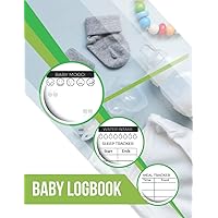 Baby Logbook: for newborns breastfeeding and tracker, planner and organizer book, for Mom and Baby