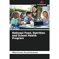 National Food, Nutrition and School Health Program