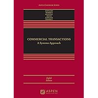 Commercial Transactions: A Systems Approach (Aspen Casebook Series) Commercial Transactions: A Systems Approach (Aspen Casebook Series) Kindle Hardcover