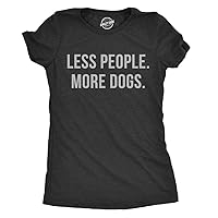 Womens Less People More Dogs T Shirt Funny Pet Puppy Mom Lover Tee for Ladies
