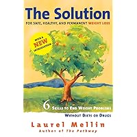 The Diet-Free Solution: For Safe, Healthy, and Permanent Weight Loss The Diet-Free Solution: For Safe, Healthy, and Permanent Weight Loss Paperback Hardcover Audio, Cassette