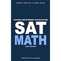 Content and Strategy Guide for the SAT® Math Content and Strategy Guide for the SAT® Math Kindle Paperback