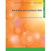 Bank Size and Systemic Risk Bank Size and Systemic Risk Kindle