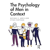 The Psychology of Men in Context The Psychology of Men in Context Paperback eTextbook Hardcover
