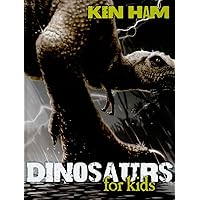 Dinosaurs for Kids Dinosaurs for Kids Hardcover Kindle