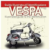 Vespa: Guida illustrata all'identificazione/Illustrated guide to the identification
