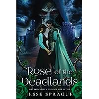 Rose of the Deadlands: An epic fantasy romance series (Forgotten Path of the Elors)