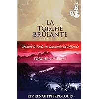 La Torche Brûlante: Torche Numéro 1 (French Edition)