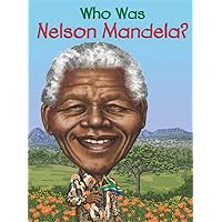 Who Was Nelson Mandela: World's best picture books