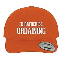 I'd Rather Be Ordaining - Soft Dad Hat Baseball Cap
