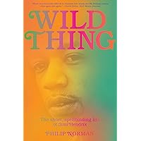 Wild Thing: The Short, Spellbinding Life of Jimi Hendrix Wild Thing: The Short, Spellbinding Life of Jimi Hendrix Hardcover Kindle Audible Audiobook Paperback