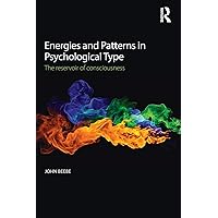 Energies and Patterns in Psychological Type Energies and Patterns in Psychological Type Paperback eTextbook Hardcover