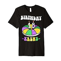 Mardi Gras King Cake, 18 Birthday, Birthday KREWE Mardi Gras Premium T-Shirt
