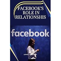 Facebook's Role in Relationships
