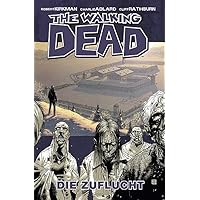 The Walking Dead 3: Die Zuflucht The Walking Dead 3: Die Zuflucht Hardcover Kindle Audible Audiobook Mass Market Paperback Audio CD