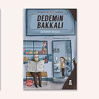 Dedemin Bakkalı: Dünyanın en süper marketi (Turkish Edition)
