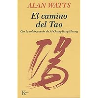 El camino del Tao (Spanish Edition) El camino del Tao (Spanish Edition) Paperback Kindle
