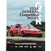 2024 SCCA GCR General Competition Rules: SCCA Road Racing 2024 SCCA GCR General Competition Rules: SCCA Road Racing Paperback