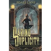 Daring Duplicity, The Wellington Mysteries Vol. 1: Adventures of a Lesbian Victorian Detective