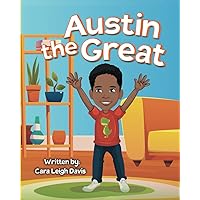 Austin the Great Austin the Great Paperback Kindle