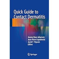 Quick Guide to Contact Dermatitis Quick Guide to Contact Dermatitis Kindle Hardcover Paperback