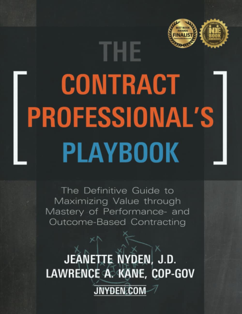 The Contract Professional's Playbook: The Definitive Guide to Maximizing through Master of Performance- and Outcome-Based Contracting