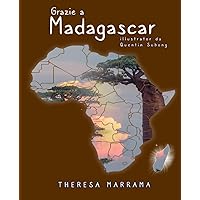 Grazie a Madagascar (Italian Edition) Grazie a Madagascar (Italian Edition) Paperback