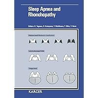 Sleep Apnea and Rhonchopathy: 3rd World Congress on Sleep Apnea and Rhonchopathy, Tokyo, September 1991 Sleep Apnea and Rhonchopathy: 3rd World Congress on Sleep Apnea and Rhonchopathy, Tokyo, September 1991 Kindle Hardcover