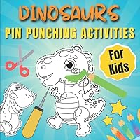 Dinosaurs Pin Punching Activities For Kids: Dino Coloring Pin & Poking Activity | Pin Puncher Templates to Color, Cut Out and Punch for Preschool | Worksheets Promoting Fine Motor Skills for Toddlers.