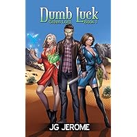 Dumb Luck: Green Lord, Book 1 (the Green Lord) Dumb Luck: Green Lord, Book 1 (the Green Lord) Kindle Paperback