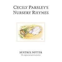 Cecily Parsley's Nursery Rhymes (Peter Rabbit) Cecily Parsley's Nursery Rhymes (Peter Rabbit) Hardcover Kindle