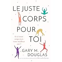 Le juste Corps pour toi (French) (French Edition) Le juste Corps pour toi (French) (French Edition) Paperback Kindle