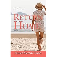 Return Home (White Lake Book 2) Return Home (White Lake Book 2) Kindle Paperback
