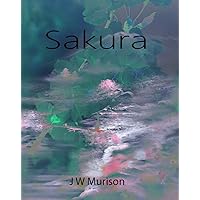 Sakura (Inspector Adams Book 2) Sakura (Inspector Adams Book 2) Kindle Paperback