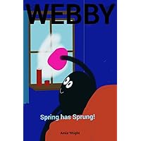 Webby Spring has Sprung (1)