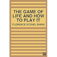 The Game of Life and How to Play It The Game of Life and How to Play It Kindle Paperback Audible Audiobook Hardcover Mass Market Paperback Audio CD