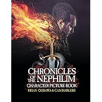 Chronicles of the Nephilim Character Picture Book Chronicles of the Nephilim Character Picture Book Paperback Kindle Hardcover