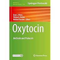 Oxytocin: Methods and Protocols (Methods in Molecular Biology, 2384) Oxytocin: Methods and Protocols (Methods in Molecular Biology, 2384) Hardcover Paperback