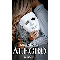 ALEGRO (Spanish Edition) ALEGRO (Spanish Edition) Kindle Paperback