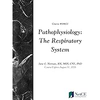 Pathophysiology: The Respiratory System Pathophysiology: The Respiratory System Kindle