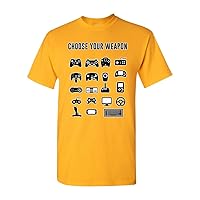 New Choose Your Weapon Controller Gamer Nerd Geek Funny DT Adult T-Shirt Tee