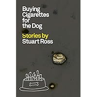 Buying Cigarettes for the Dog Buying Cigarettes for the Dog Paperback